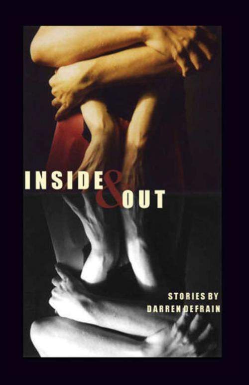 Cover of the book Inside Out by Darren Defrain, Dzanc Books