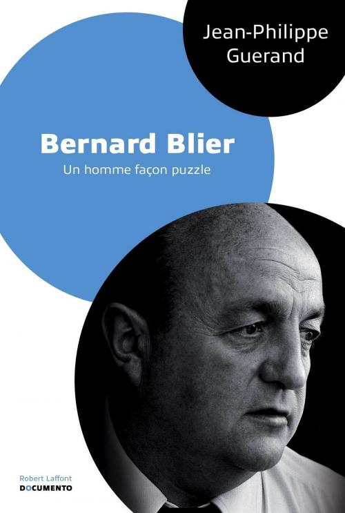 Cover of the book Bernard Blier by Jean-Philippe GUERAND, Groupe Robert Laffont
