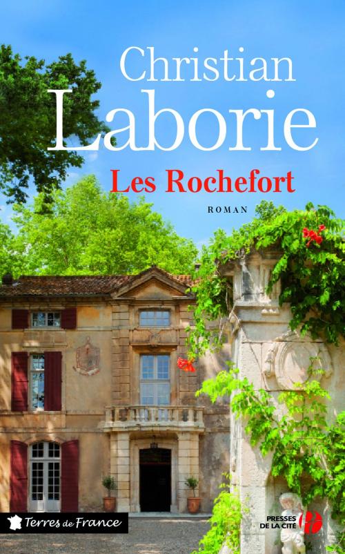 Cover of the book Les Rochefort by Christian LABORIE, Place des éditeurs