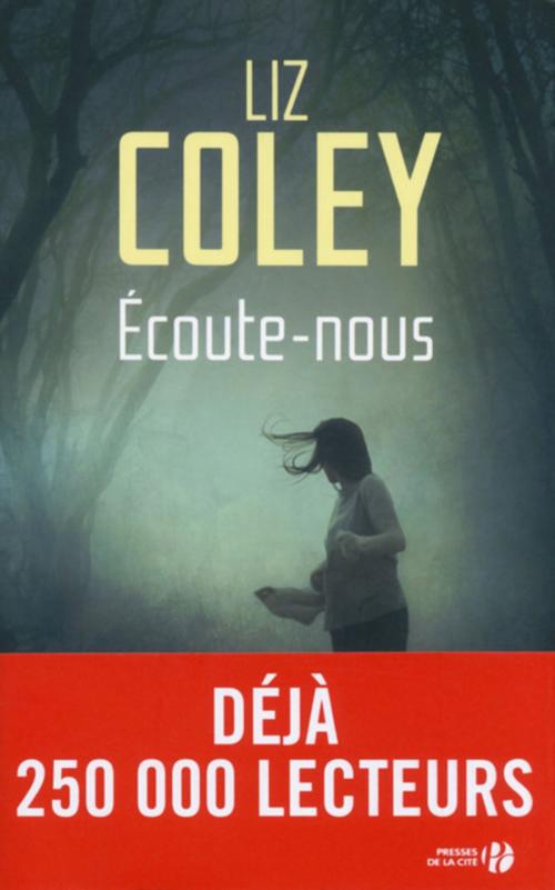 Cover of the book Ecoute-nous by Liz COLEY, Place des éditeurs