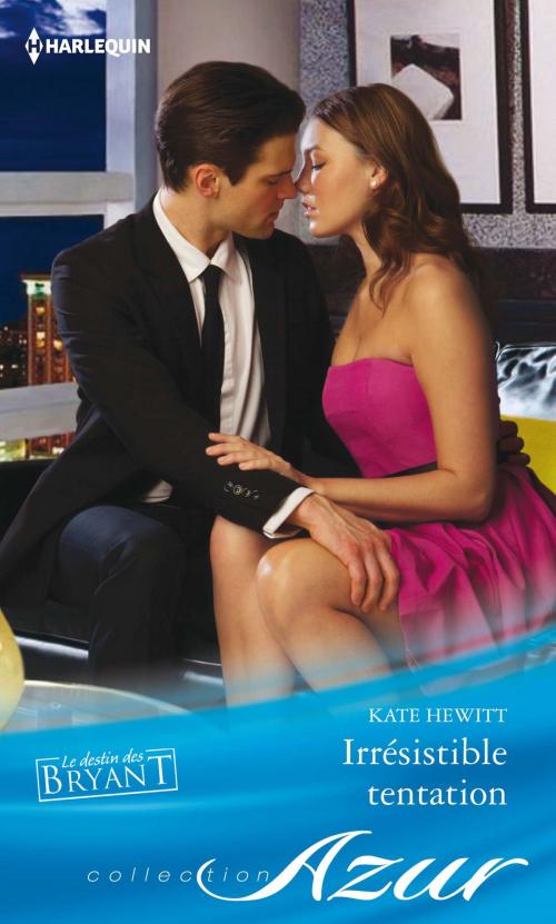 Cover of the book Irrésistible tentation by Kate Hewitt, Harlequin