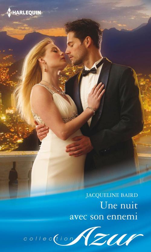 Cover of the book Une nuit avec son ennemi by Jacqueline Baird, Harlequin