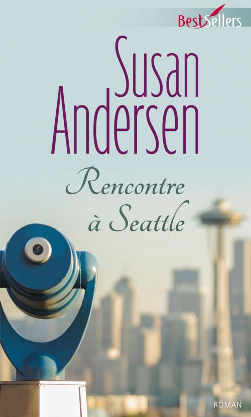 Cover of the book Rencontre à Seattle by Susan Andersen, Harlequin