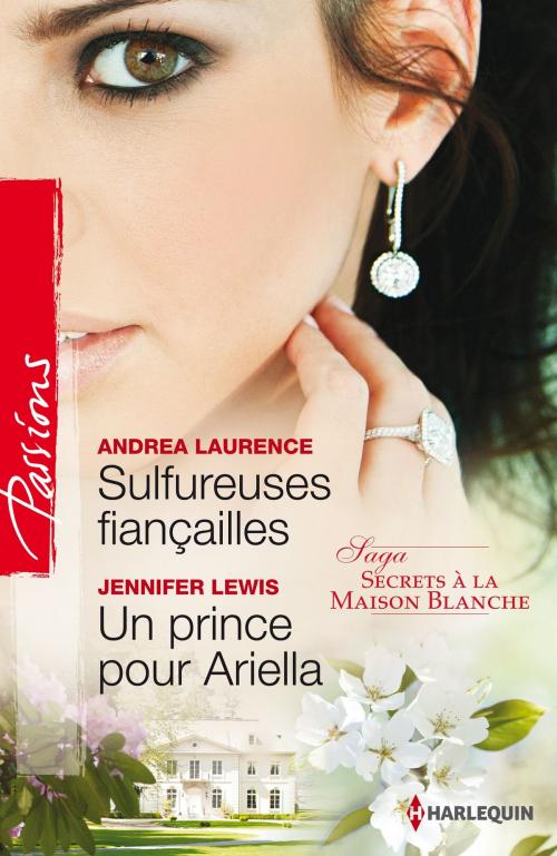 Cover of the book Sulfureuses fiançailles - Un prince pour Ariella by Andrea Laurence, Jennifer Lewis, Harlequin