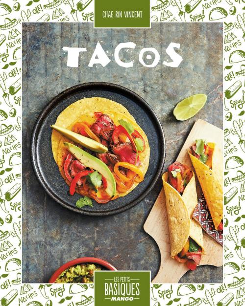 Cover of the book Tacos by Chae Rin Vincent, Mango
