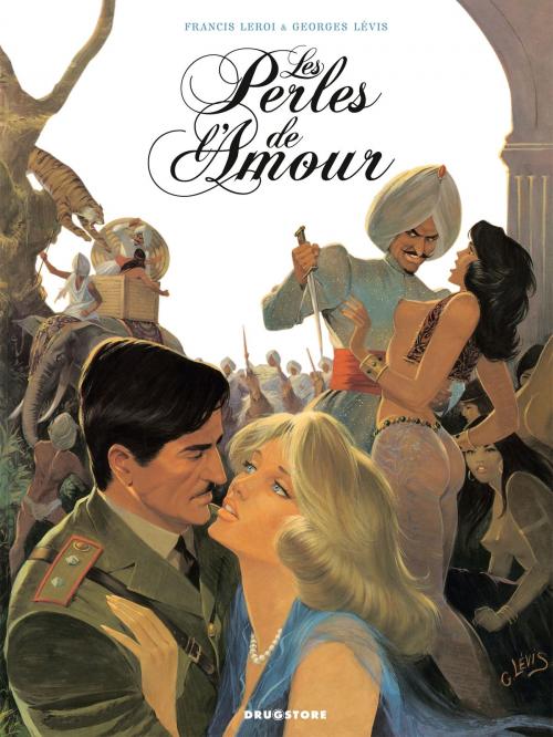 Cover of the book Les perles de l'amour by Francis Leroi, Georges Lévis, Glénat BD