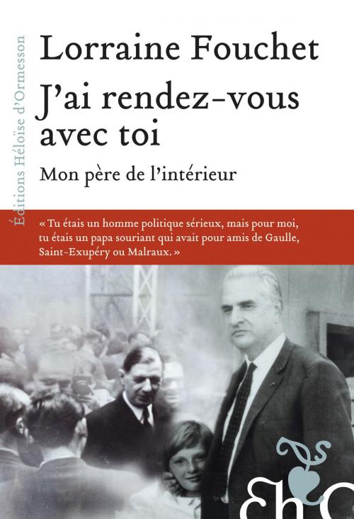 Cover of the book J'ai rendez-vous avec toi by Lorraine Fouchet, Héloïse d'Ormesson