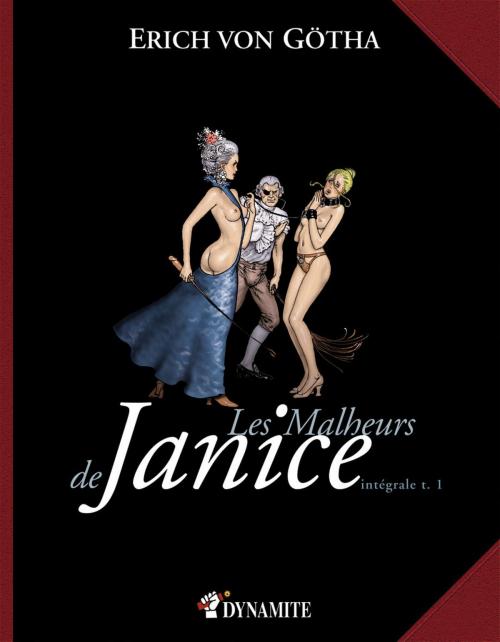 Cover of the book Les malheurs de Janice - Tomes 1 et 2 by Erich Von gotha, Groupe CB