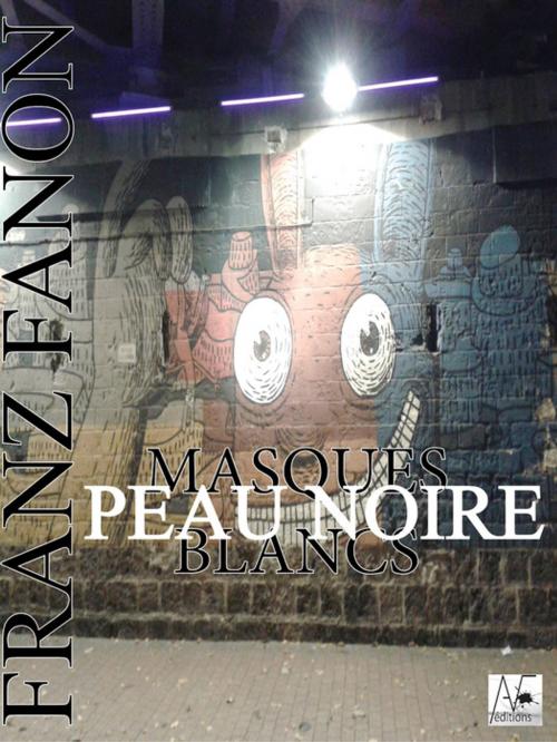 Cover of the book Peau noire, masques blancs by Franz Fanon, A verba futuroruM