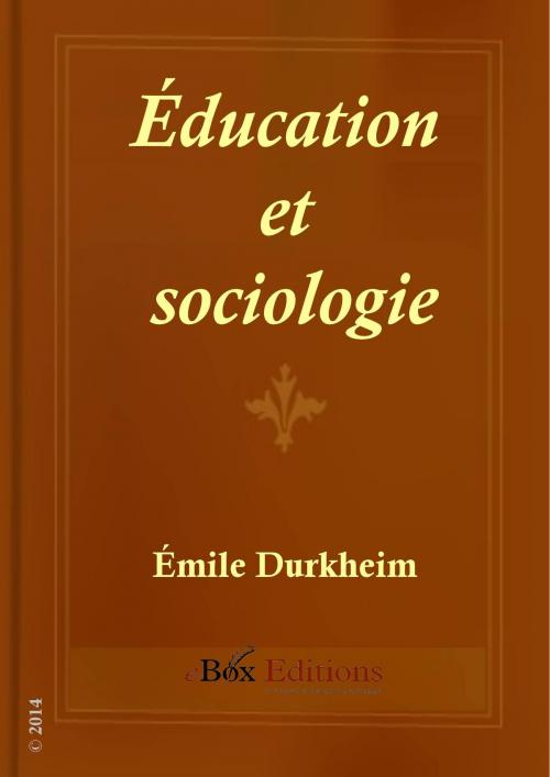 Cover of the book Éducation et sociologie by Durkheim Émile, eBoxeditions