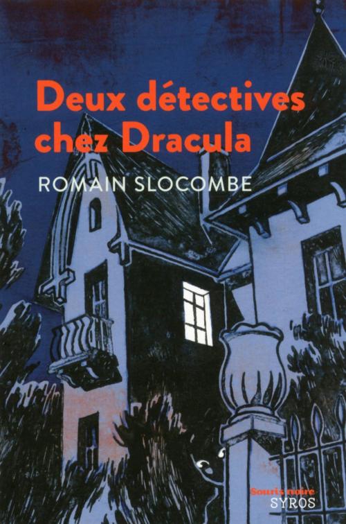 Cover of the book Deux détectives chez Dracula by Romain Slocombe, Nathan