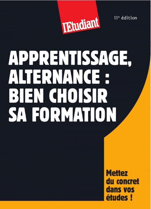 Cover of the book Apprentissage, alternance : bien choisir sa formation by Elodie Raitiere, LES EDITIONS DE L'OPPORTUN