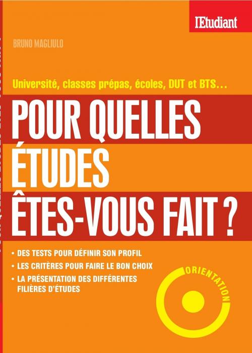 Cover of the book Pour quelles études êtes-vous fait ? by Bruno Magliulo, LES EDITIONS DE L'OPPORTUN