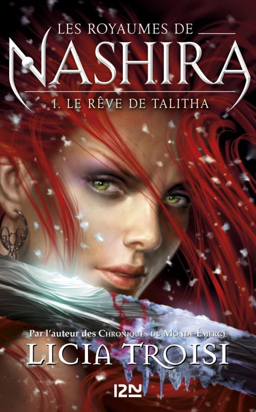 Cover of the book Les royaumes de Nashira tome 1 by Licia TROISI, Univers Poche