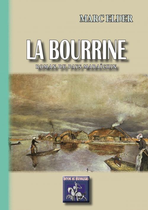 Cover of the book La Bourrine by Marc Elder, Editions des Régionalismes