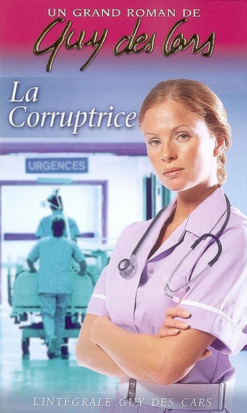Cover of the book Guy des Cars 2 La Corruptrice by Guy Des Cars, Mount Silver