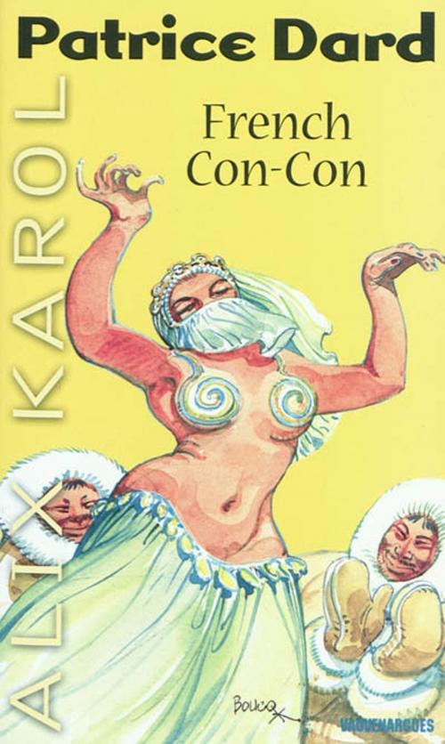 Cover of the book Alix Karol 19 French con-con by Patrice Dard, Mount Silver