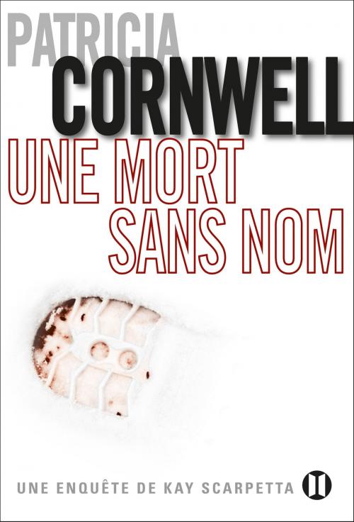 Cover of the book Une mort sans nom by Patricia Cornwell, Editions des Deux Terres