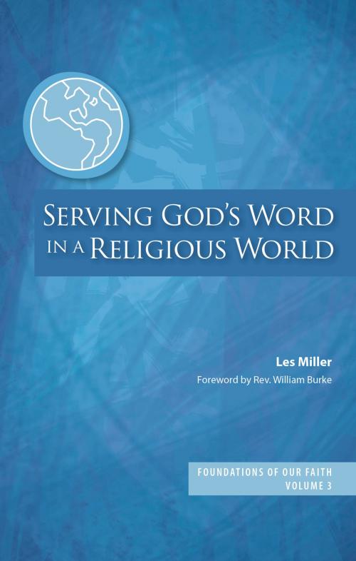 Cover of the book Serving God's Word in a Religious World by Les Miller, Novalis