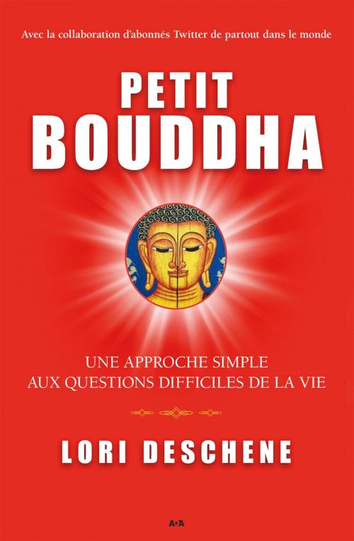 Cover of the book Petit Bouddha by Lori Deschene, Éditions AdA