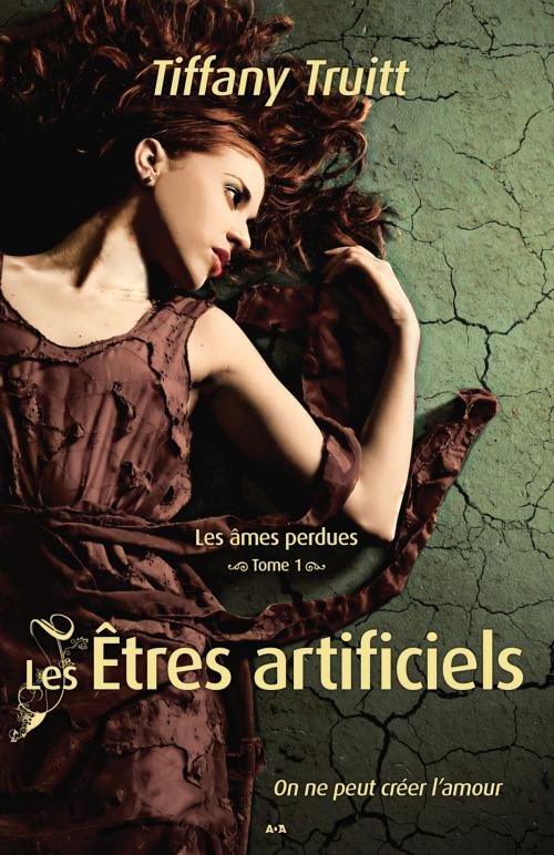 Cover of the book Les Êtres artificiels by Tiffany Truitt, Éditions AdA