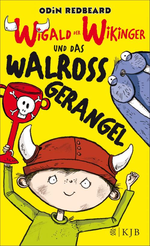Cover of the book Wigald der Wikinger und das Walrossgerangel by Odin Redbeard, SFV: FISCHER Kinder- und Jugendbuch E-Books