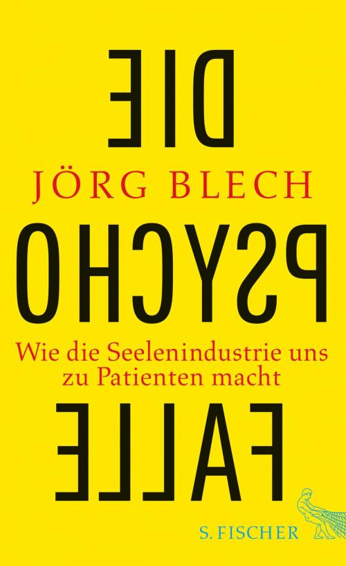 Cover of the book Die Psychofalle by Jörg Blech, FISCHER E-Books