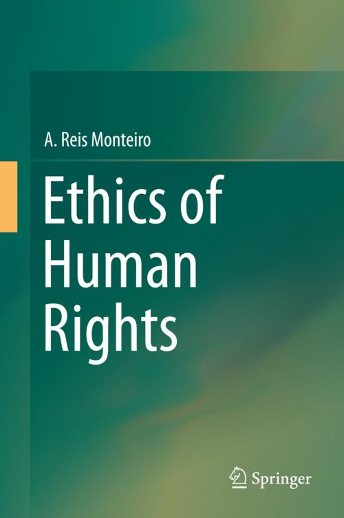 Cover of the book Ethics of Human Rights by A. Reis Monteiro, Springer International Publishing