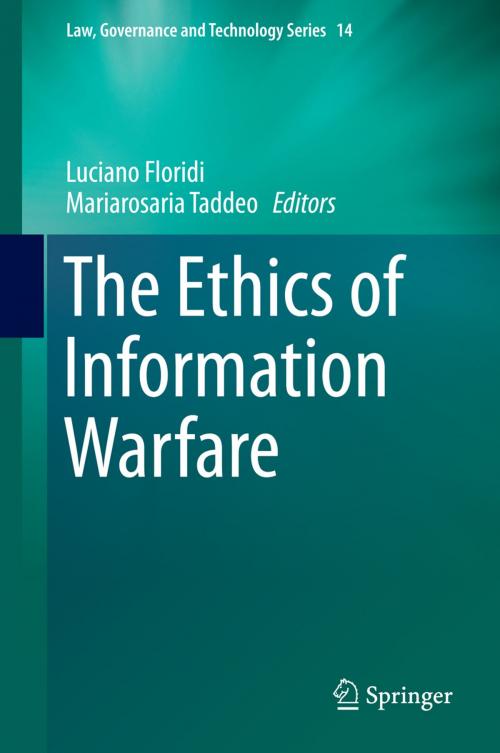 Cover of the book The Ethics of Information Warfare by , Springer International Publishing