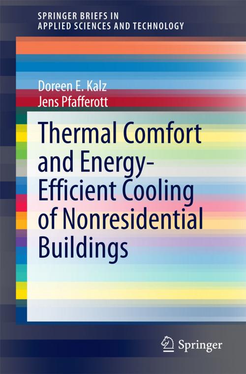 Cover of the book Thermal Comfort and Energy-Efficient Cooling of Nonresidential Buildings by Jens Pfafferott, Doreen E. Kalz, Springer International Publishing