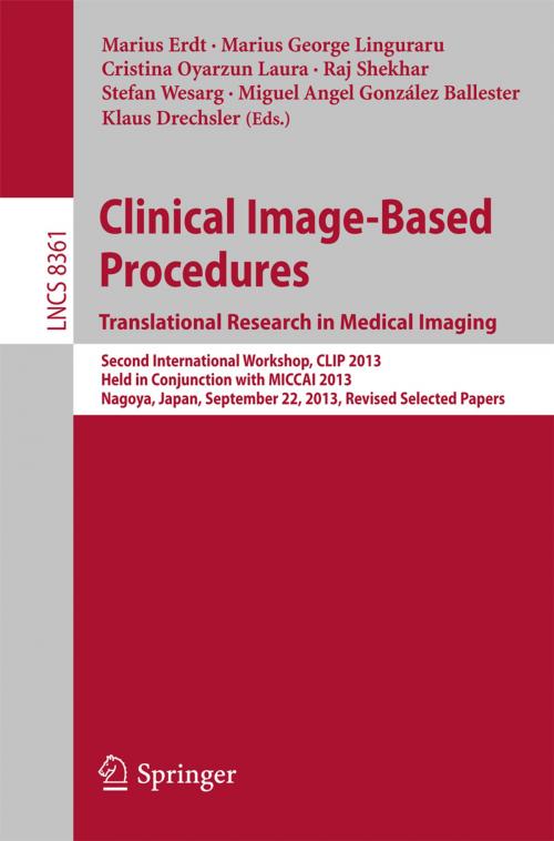 Cover of the book Clinical Image-Based Procedures. Translational Research in Medical Imaging by , Springer International Publishing