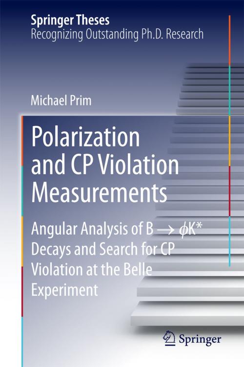 Cover of the book Polarization and CP Violation Measurements by Michael Prim, Springer International Publishing