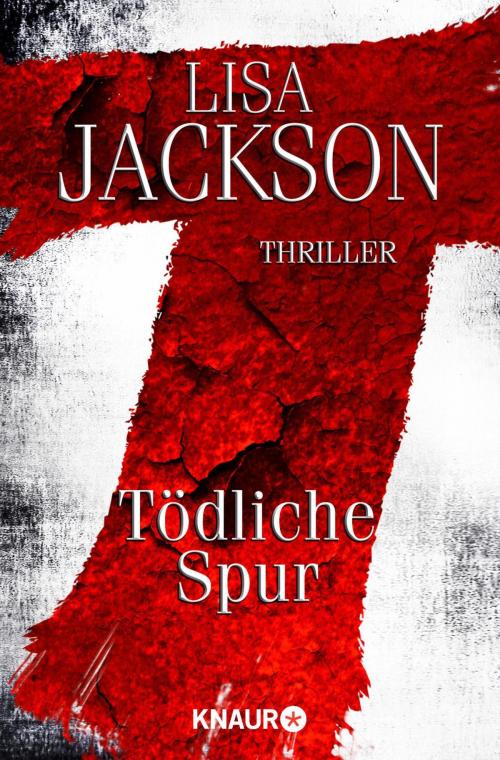 Cover of the book T Tödliche Spur by Lisa Jackson, Knaur eBook