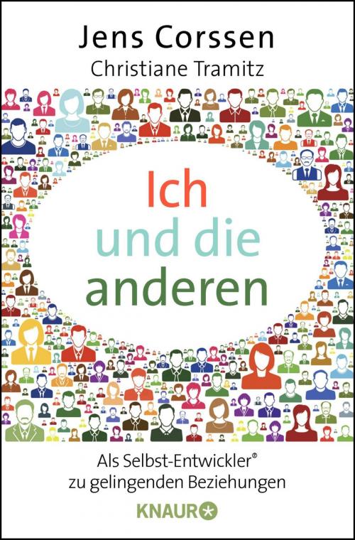 Cover of the book Ich und die anderen by Jens Corssen, Christiane Tramitz, Knaur eBook