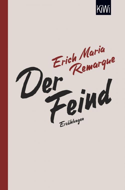 Cover of the book Der Feind by E.M. Remarque, Kiepenheuer & Witsch eBook