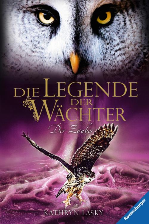 Cover of the book Die Legende der Wächter 12: Der Zauber by Kathryn Lasky, Ravensburger Buchverlag