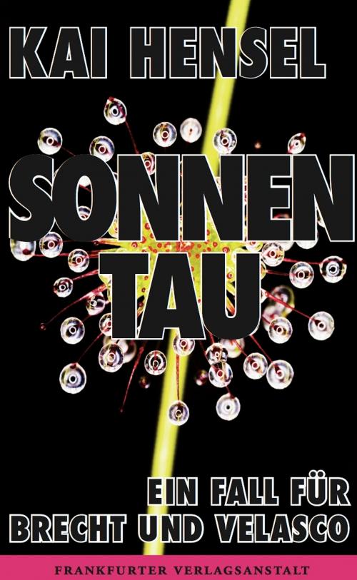 Cover of the book Sonnentau by Kai Hensel, Frankfurter Verlagsanstalt