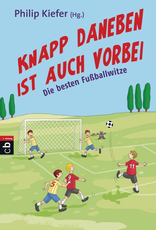 Cover of the book Knapp daneben ist auch vorbei by , cbj TB