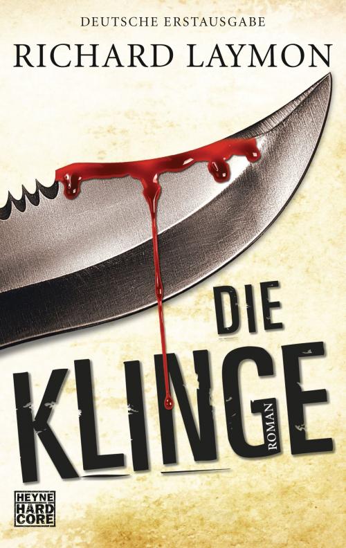 Cover of the book Die Klinge by Richard Laymon, Heyne Verlag