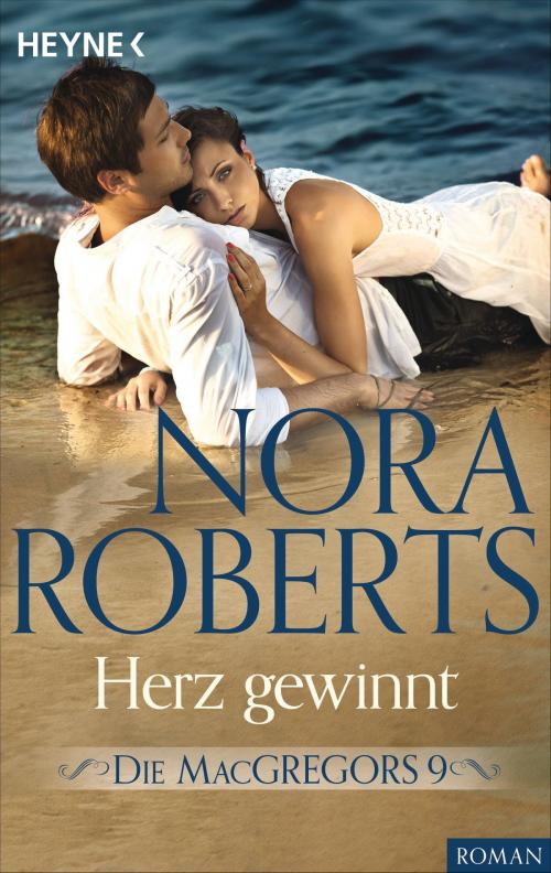 Cover of the book Die MacGregors 9. Herz gewinnt by Nora Roberts, Heyne Verlag