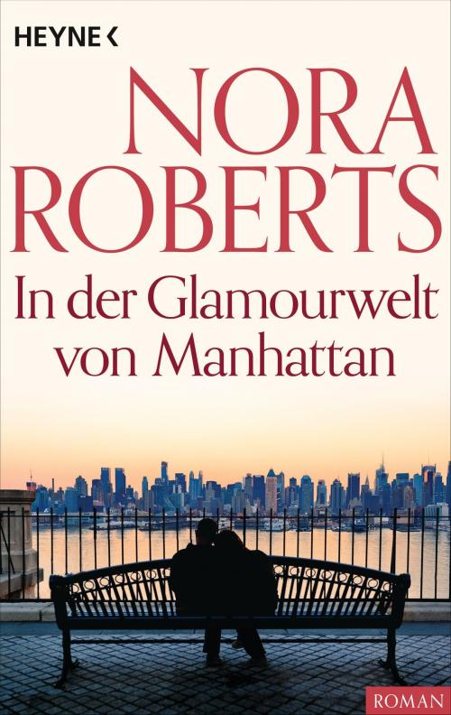 Cover of the book In der Glamourwelt von Manhattan by Nora Roberts, Heyne Verlag
