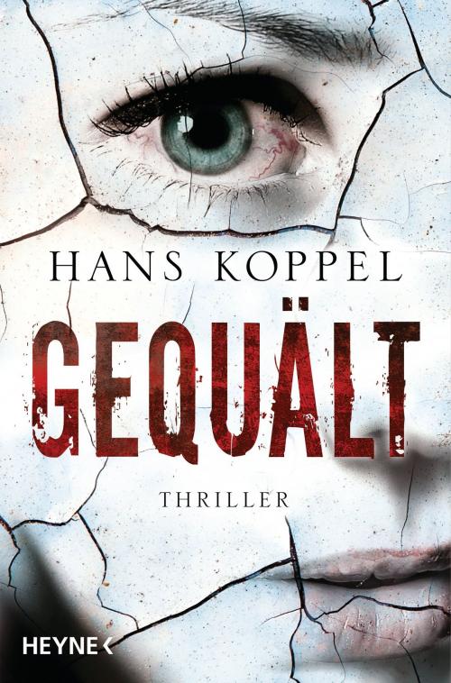 Cover of the book Gequält by Hans Koppel, Heyne Verlag