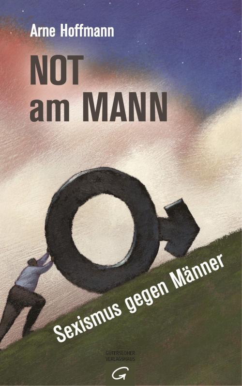 Cover of the book Not am Mann by Arne Hoffmann, Gütersloher Verlagshaus
