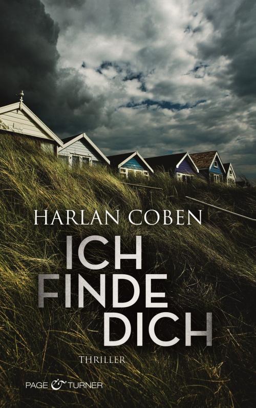 Cover of the book Ich finde dich by Harlan Coben, Page & Turner
