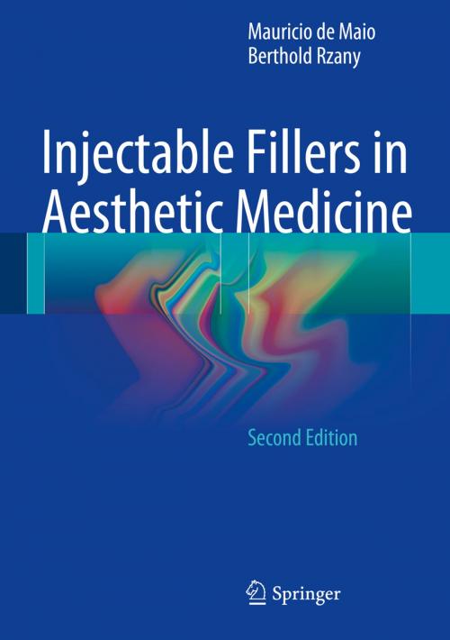 Cover of the book Injectable Fillers in Aesthetic Medicine by Mauricio de Maio, Berthold Rzany, Springer Berlin Heidelberg