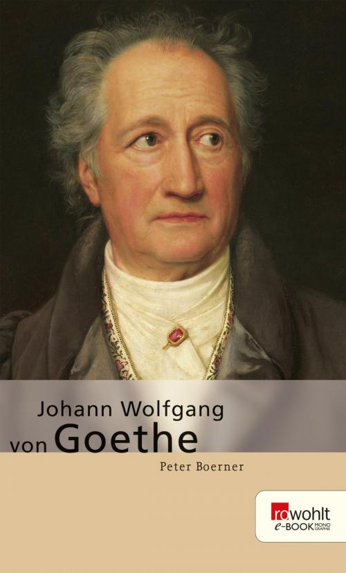 Cover of the book Johann Wolfgang von Goethe by Peter Boerner, Rowohlt E-Book