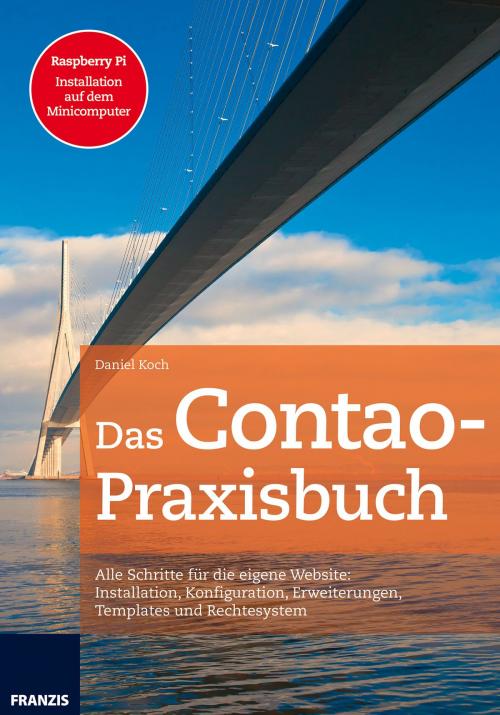 Cover of the book Das Contao-Praxisbuch by Daniel Koch, Franzis Verlag