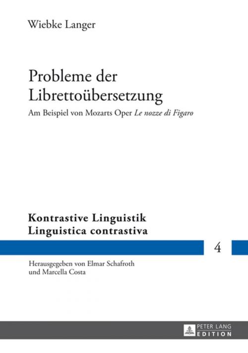 Cover of the book Probleme der Librettouebersetzung by Wiebke Langer, Peter Lang