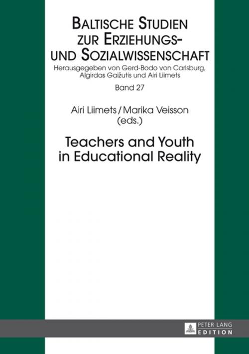 Cover of the book Teachers and Youth in Educational Reality by , Peter Lang
