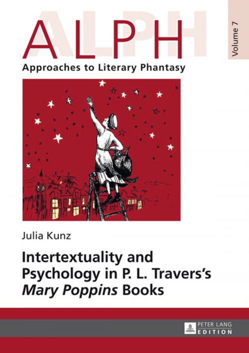 Cover of the book Intertextuality and Psychology in P. L. Travers «Mary Poppins» Books by Julia Kunz, Peter Lang